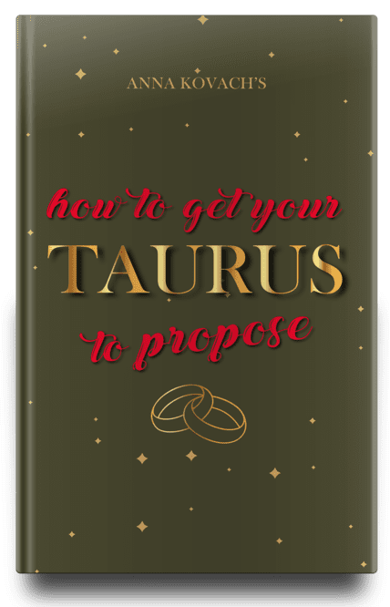 how-to-get-your-taurus-to-propose-01